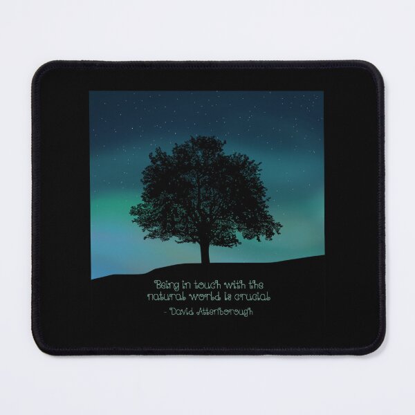 Item preview, Being in touch with the natural world is crucial - David Attenborough. Northern Lights, tree, stars designed and sold by Scat the cat.