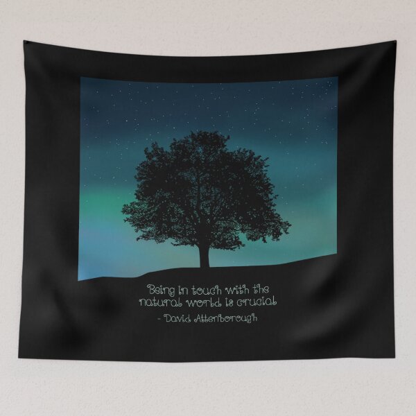 Item preview, Being in touch with the natural world is crucial - David Attenborough. Northern Lights, tree, stars designed and sold by Scat the cat.