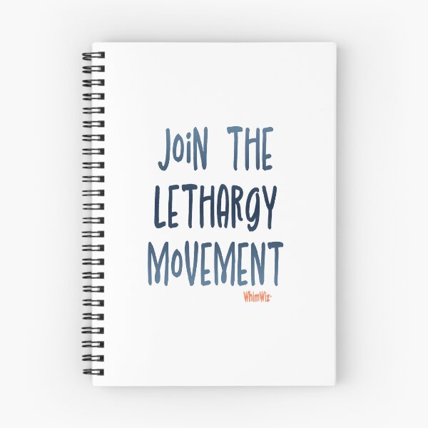 Item preview, Join the lethargy movement designed and sold by WhimWiz.
