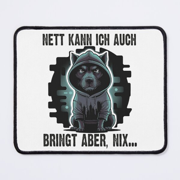 Item preview, Nett Kann Ich Auch Bringt Aber , Nix - Cooles Hund - Lustiges Zitat designed and sold by Smix Pixels.
