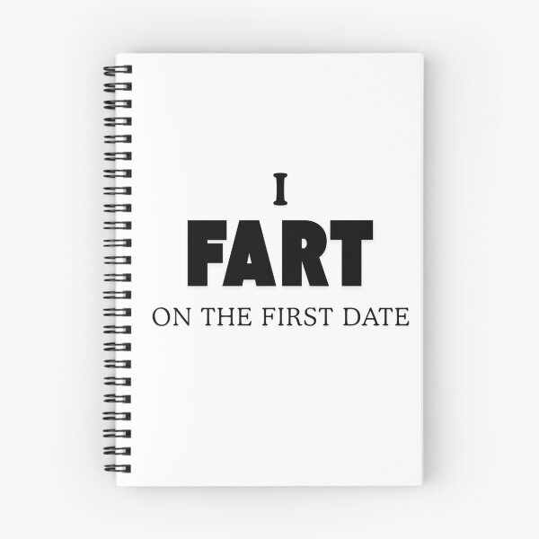 Item preview, I FART ON THE FIRST DATE designed and sold by Moriarty's Digital Visions.