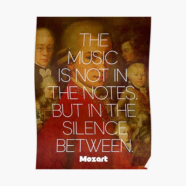 Mozart-Zitat auf Musik Poster