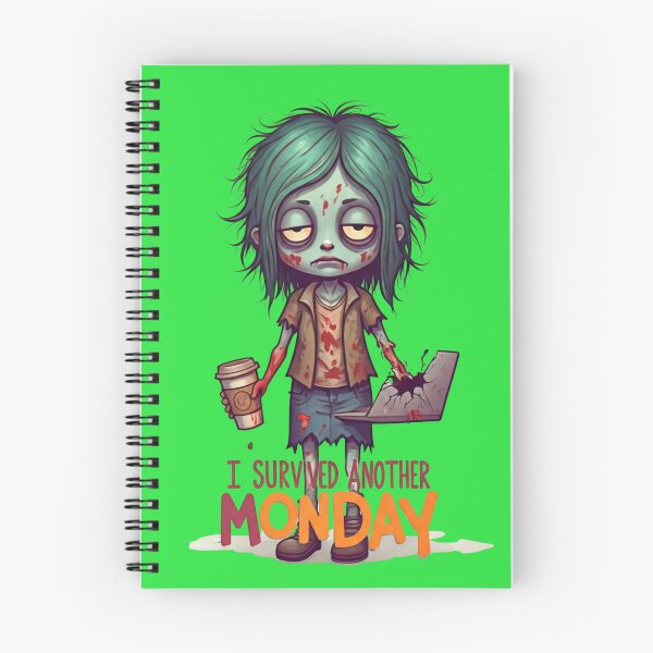 Item preview, Zombie Girl Survives Another Monday: Hilarious Illustration designed and sold by Shs-Kenya.
