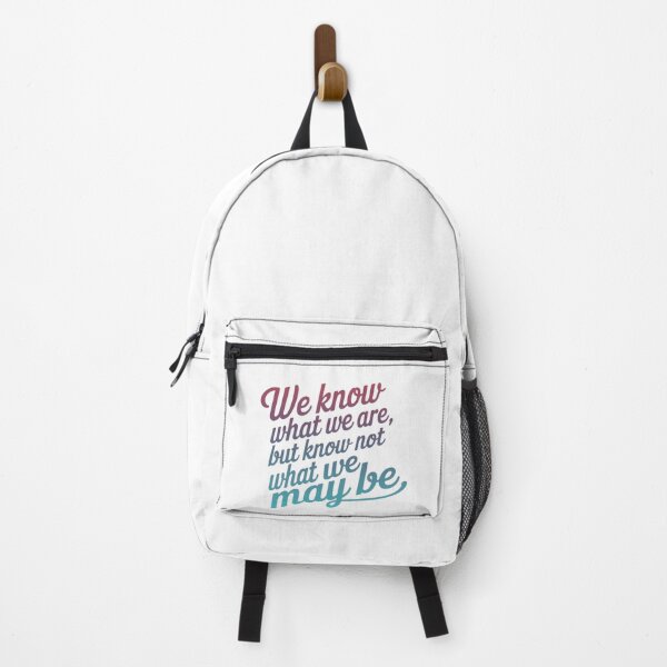 Item preview, We Know What We Are But Know Not What We May Be designed and sold by adlkh.