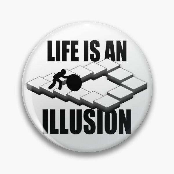 Item preview, Life Is an Illusion: Endless Struggle designed and sold by PixelInkCraft.