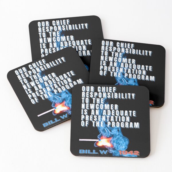 Item preview, Bill Wilson AA Quote Our Chief Responsibility To The Newcomer  designed and sold by a-new-light.