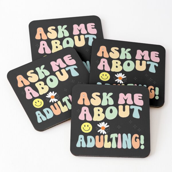 Item preview, Ask Me About Adulting: A Relatable Design for Life’s Journey | designed and sold by JOY STORE 45.