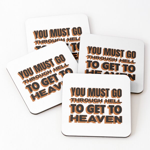Item preview, you must go through hell to get to heaven designed and sold by dgutpro87.