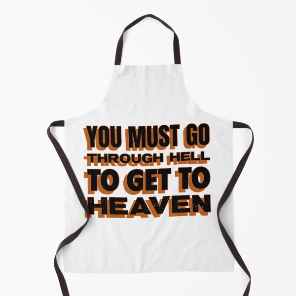 Item preview, you must go through hell to get to heaven designed and sold by dgutpro87.