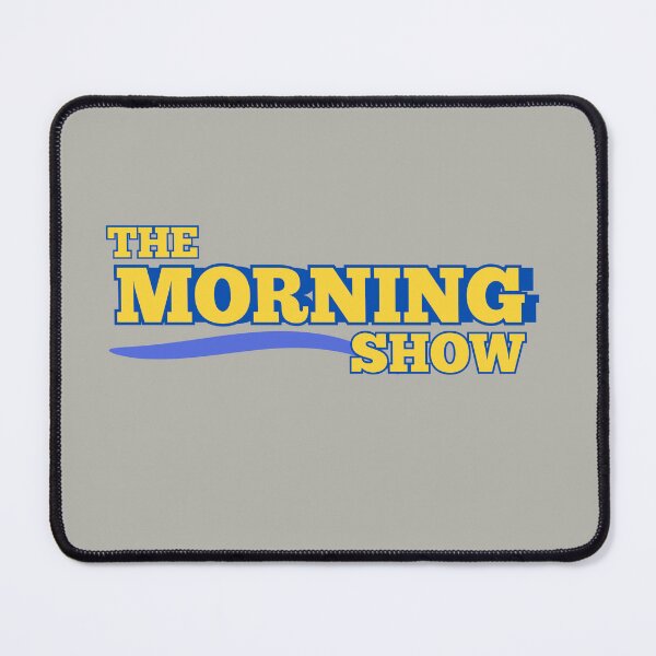 Item preview, The Morning Show designed and sold by lmfluffycat.