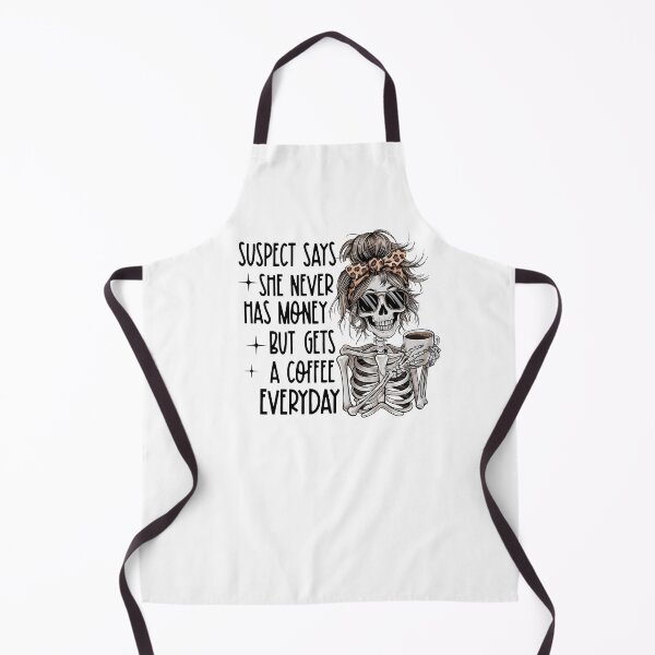 Item preview, Suspect Says She Never Has Money But Gets a Coffee Everyday designed and sold by vintagearttee.