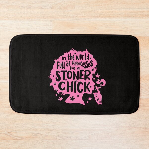 Item preview, In The World Full Of Princesses Be A Stoner Chick (Pink Font) designed and sold by brian0630.