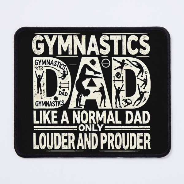 Item preview, Gymnastics Dad LIKE A NORMAL DAD ONLY LOUDER AND PROUDER designed and sold by erkinmaddison.