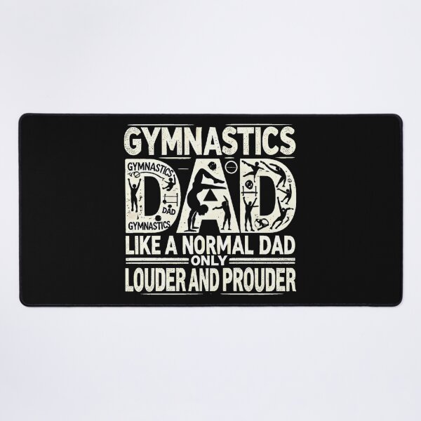 Item preview, Gymnastics Dad LIKE A NORMAL DAD ONLY LOUDER AND PROUDER designed and sold by erkinmaddison.
