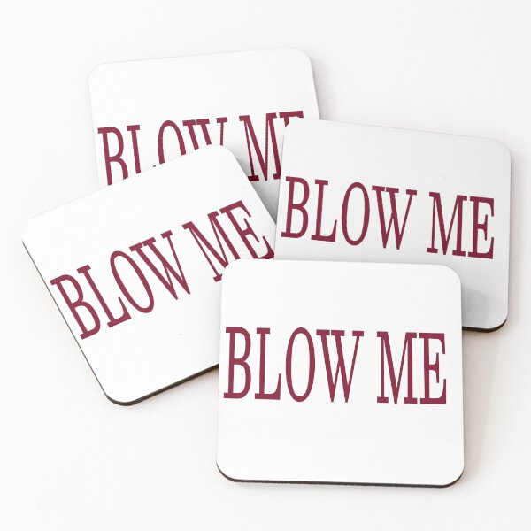 Item preview, BLOW ME designed and sold by La-Chula-Chola.