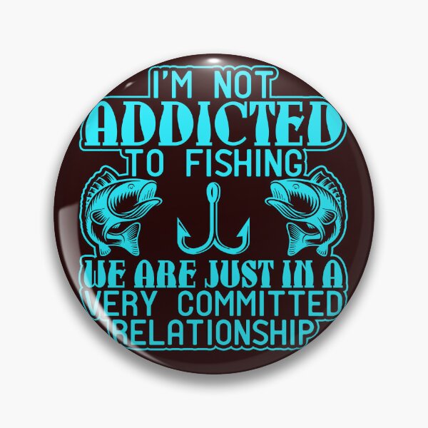 Item preview, Fishing Committed Relationship designed and sold by creativeliberty.