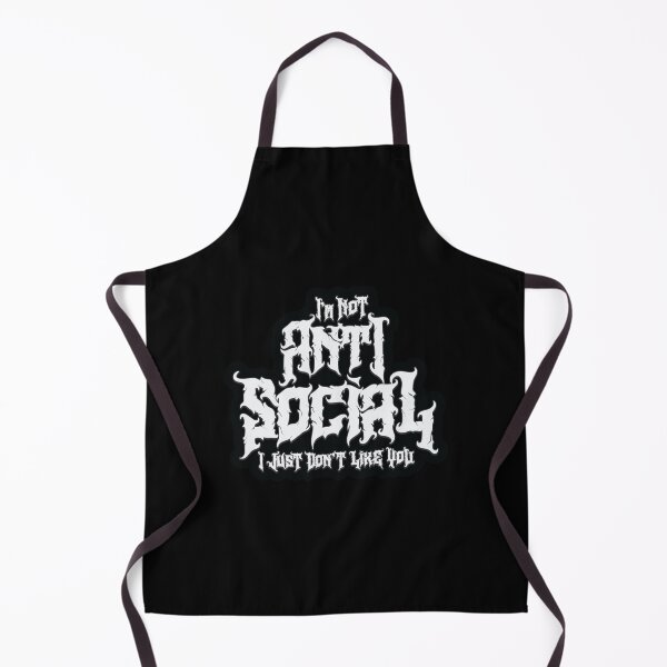 Item preview, I'm Not Antisocial I Just Don't Like You - Meme designed and sold by Whimsical Thinker.