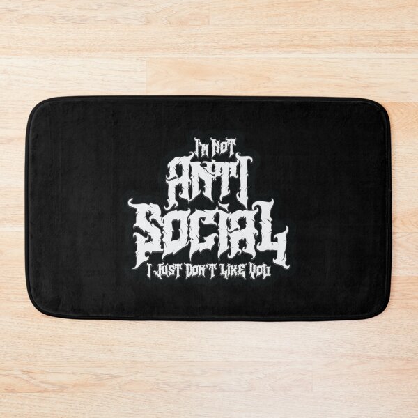 Item preview, I'm Not Antisocial I Just Don't Like You - Meme designed and sold by Whimsical  Thinker.