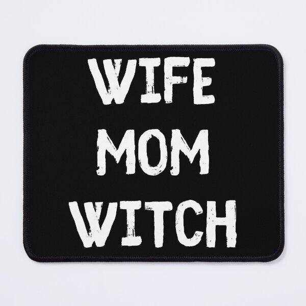 Item preview, wife mom witch designed and sold by lotsagoth.