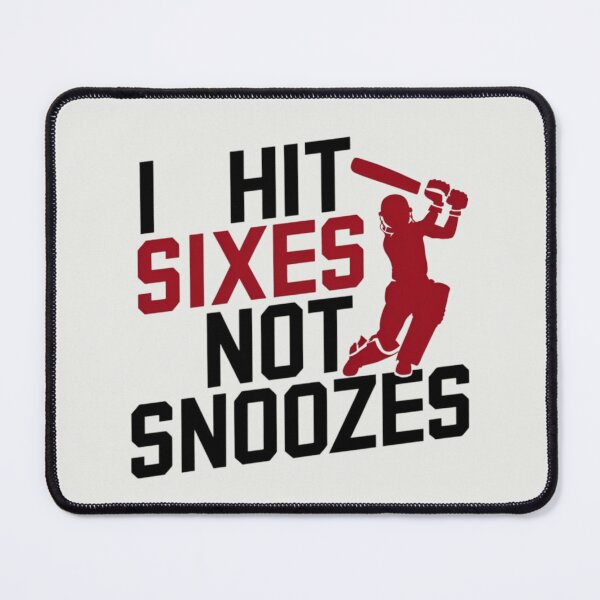 Item preview, I Hit Sixes Not Snoozes designed and sold by Jollys-ArtShop.