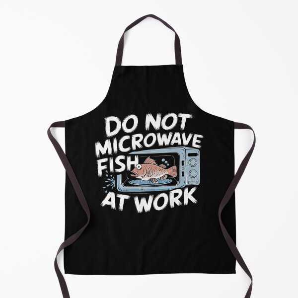 Item preview, Do Not Microwave Fish at Work - Funny Office Rule Design designed and sold by love3617.