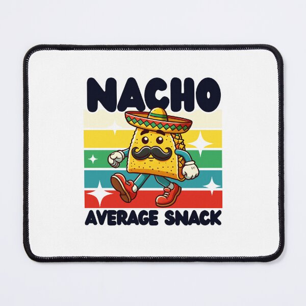 Item preview, Nacho Average Snack designed and sold by CuteAndCozyTees.
