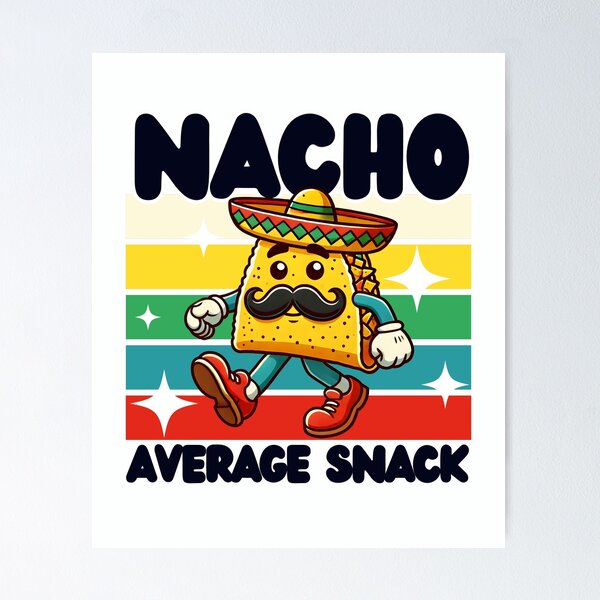 Item preview, Nacho Average Snack designed and sold by CuteAndCozyTees.