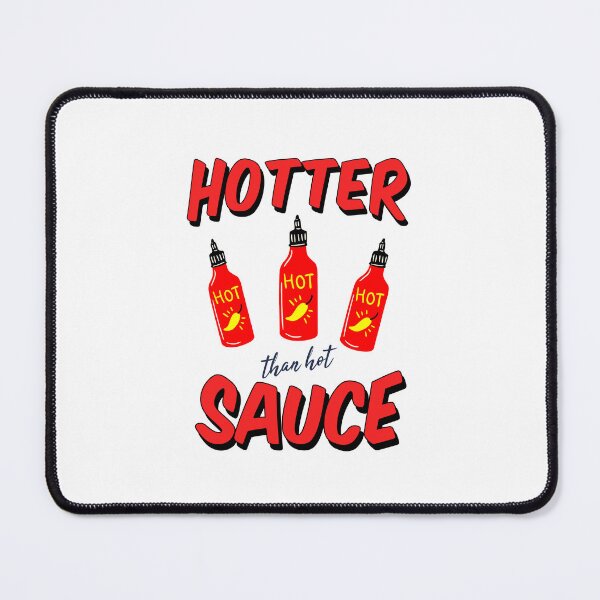 Item preview, Hotter Than Hot Sauce designed and sold by bettercolors.