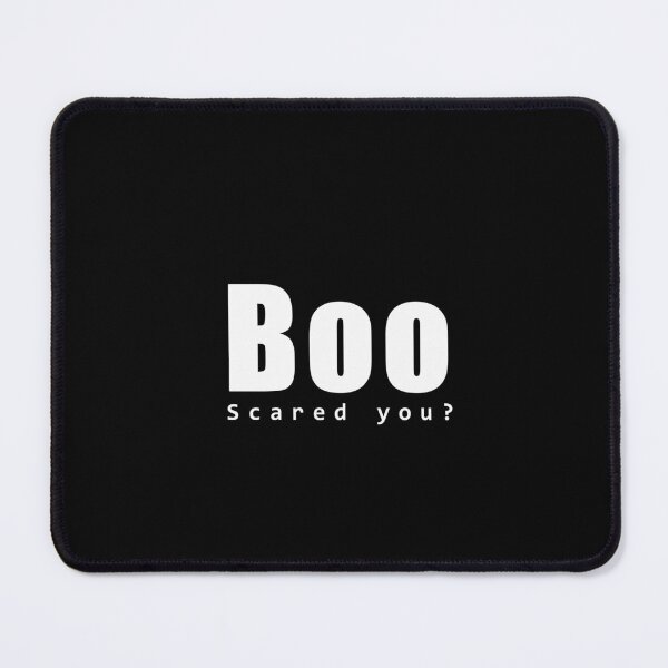 Item preview, Simple text of "Boo". Underneath the text is another one "Scared you?". designed and sold by Queens-Closet.