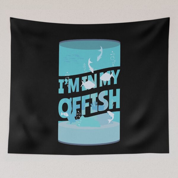 Item preview, I´m In My Offish Aquarium designed and sold by MooonTees.