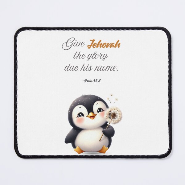 Item preview, "Give Jehovah the Glory due his Name"  - Psalm 96:8 2025 JW Year Text with Penguin Illustration designed and sold by Kishaprints.