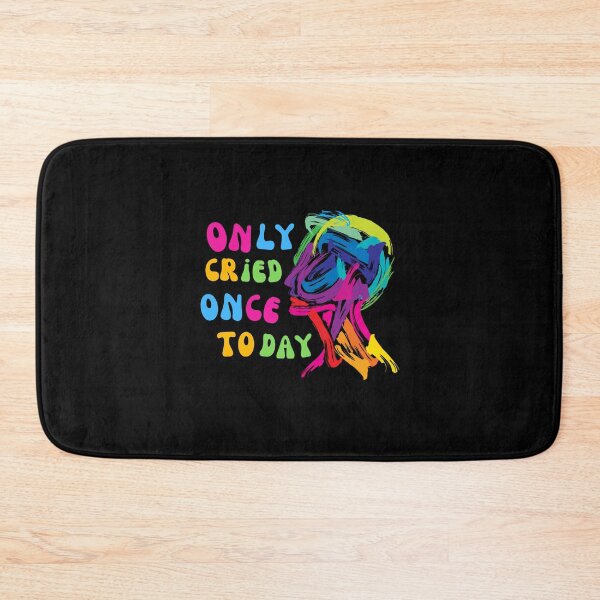 Item preview, Only cried once today designed and sold by Sapna Reddy.