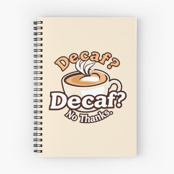 Item preview, Decaf ? No Thanks. designed and sold by Creative128.