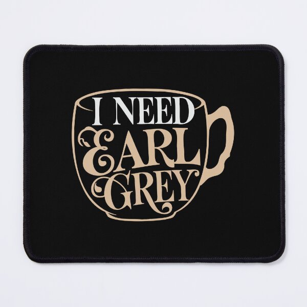 Item preview, I Need Earl Grey British Design Cuppa London Fog Scone designed and sold by w1ckerman.