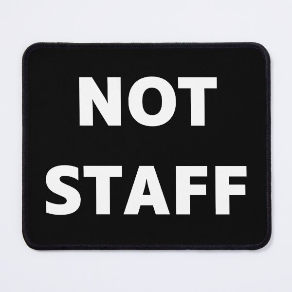Item preview, Not Staff designed and sold by ChestJestTees.