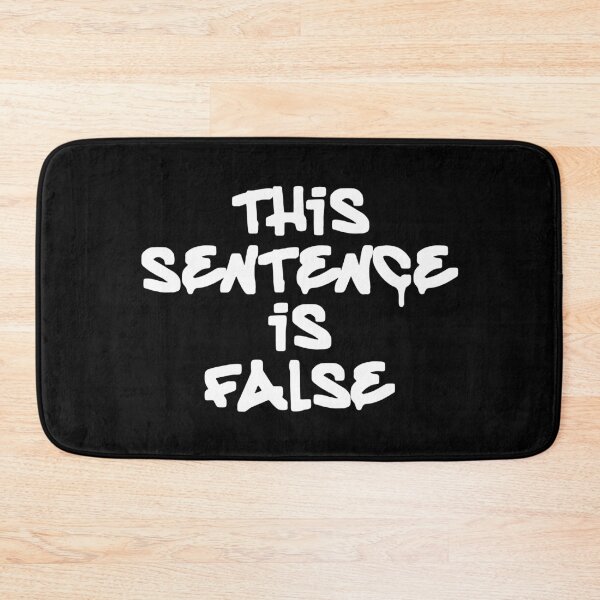 Item preview, This Sentence Is False - Logical Fallacy designed and sold by Vector-Artist.