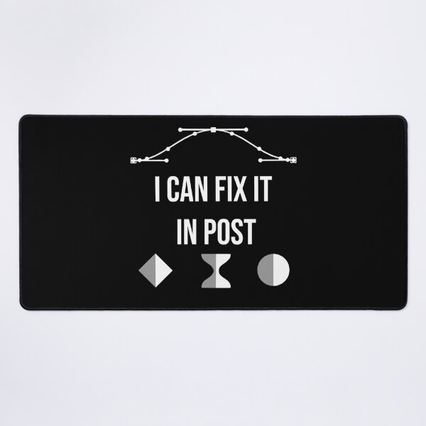 Item preview, "I can fix it in post" VFX Artists Humor designed and sold by allogy.