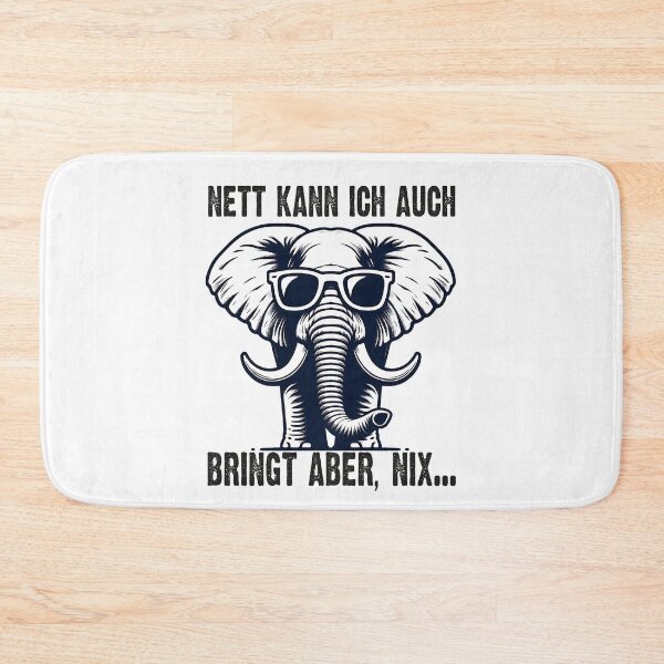 Item preview, Nett Kann Ich Auch Bringt Aber , Nix  - Cooles Elefant - Lustiges Zitat  designed and sold by Smix Pixels.