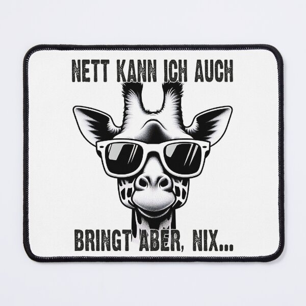 Item preview, Nett Kann Ich Auch Bringt Aber , Nix - Cooles Giraffe - Lustiges Zitat designed and sold by Smix Pixels.