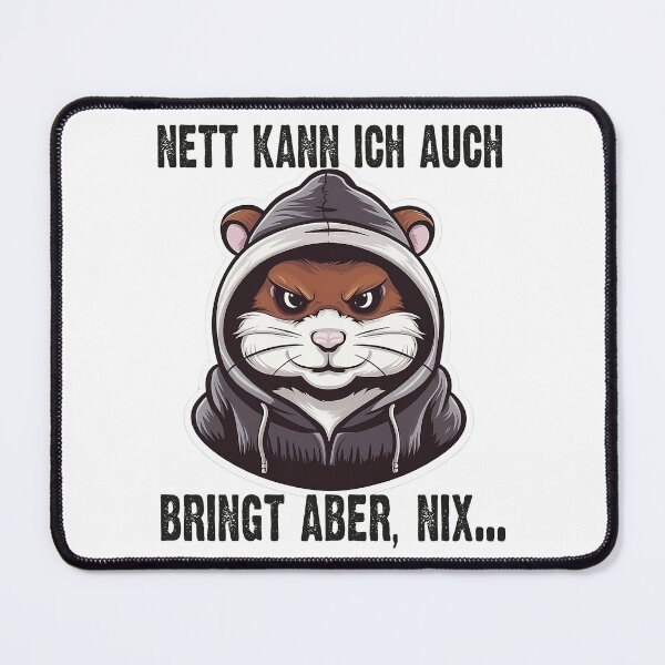Item preview, Nett Kann Ich Auch Bringt Aber , Nix - Cooles Hamster - Lustiges Zitat designed and sold by Smix Pixels.