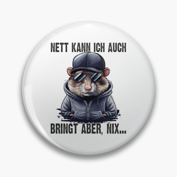 Item preview, Nett Kann Ich Auch Bringt Aber , Nix  - Cooles Hamster - Lustiges Zitat  designed and sold by Smix Pixels.