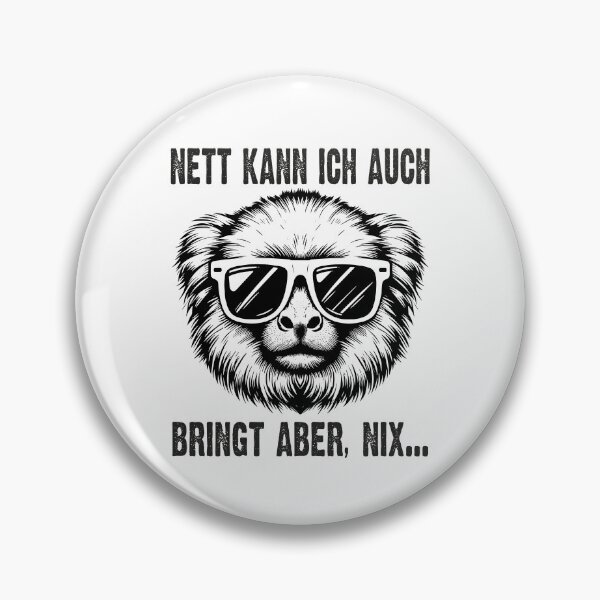 Item preview, Nett Kann Ich Auch Bringt Aber , Nix  - Cooles Marmoset  - Lustiges Zitat  designed and sold by Smix Pixels.