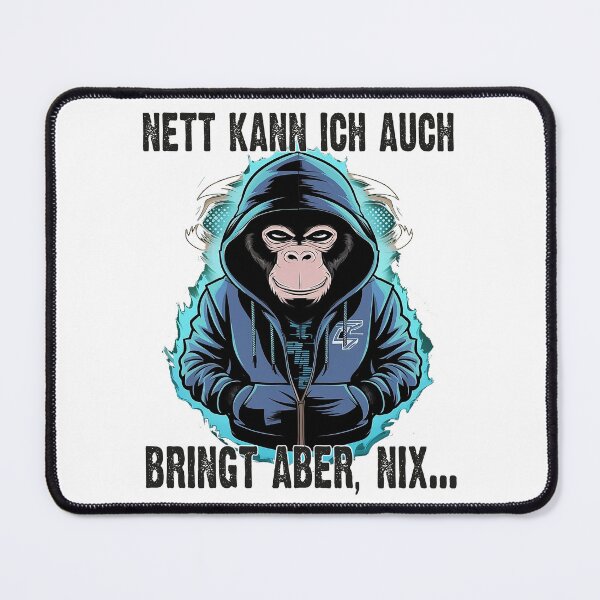 Item preview, Nett Kann Ich Auch Bringt Aber , Nix - Cooles Affe - Lustiges Zitat designed and sold by Smix Pixels.