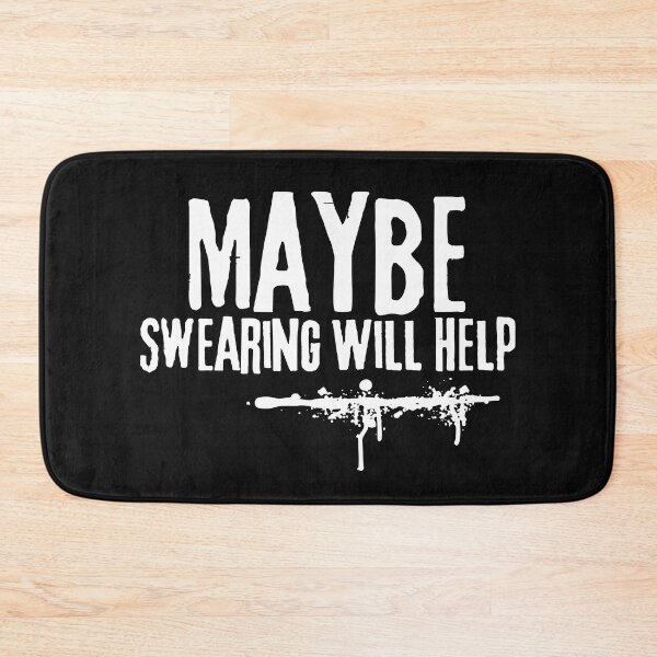 Item preview, Maybe Swearing Will Help Grunge Text Design designed and sold by EarthArtDesigns.