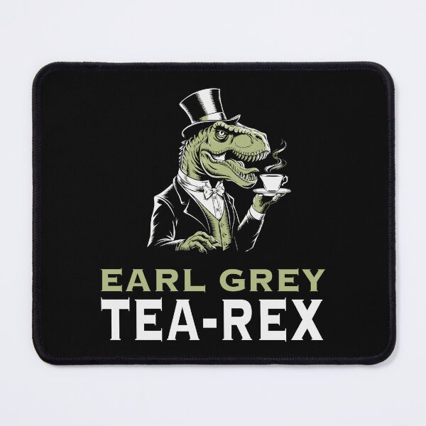 Item preview, Earl Grey Tea Rex trex dinosaur dino British Humor designed and sold by w1ckerman.