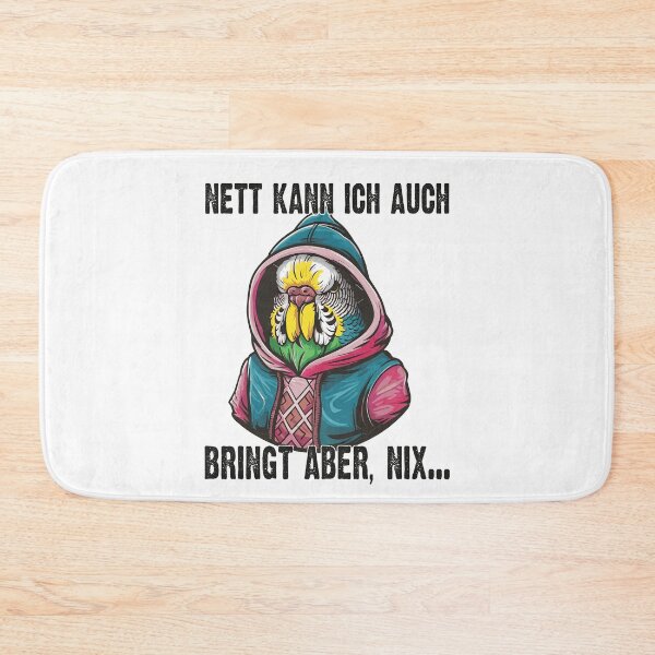 Item preview, Nett Kann Ich Auch Bringt Aber , Nix - Cooles Parakeet  - Lustiges Zitat  designed and sold by Smix Pixels.