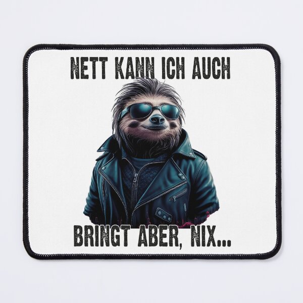 Item preview, Nett Kann Ich Auch Bringt Aber , Nix - Cooles Faultier - Lustiges Zitat  designed and sold by Smix Pixels.