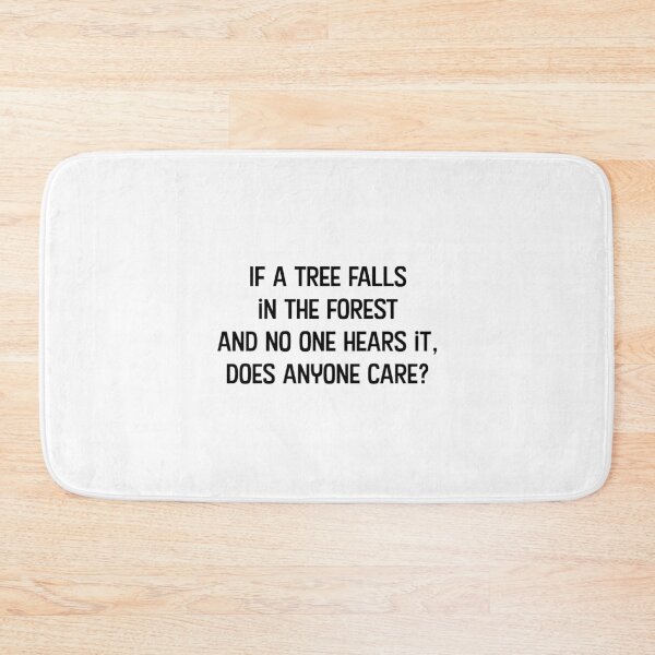 Item preview, If a tree falls in the forest… designed and sold by WhackoDesigns.