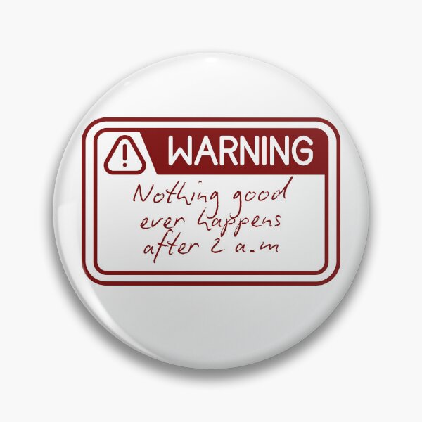 Item preview, Nothing good happens after 2 a.m.- How I meet your mother designed and sold by Maria Jesus Rojo.