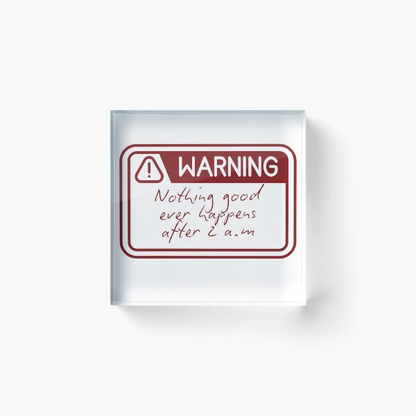 Item preview, Nothing good happens after 2 a.m.- How I meet your mother designed and sold by Maria Jesus Rojo.